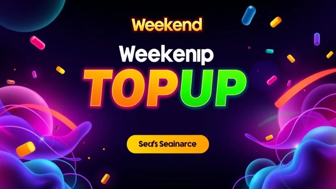 Weekend TopUp Gila
