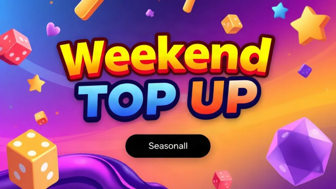 Weekend Top Up