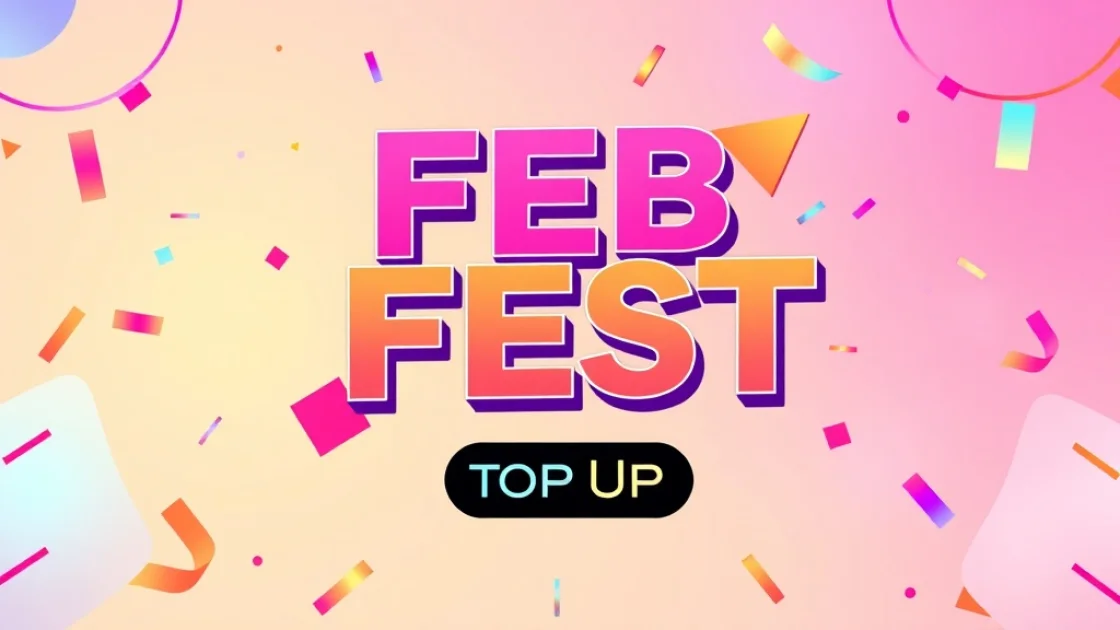 Feb Fest TopUp