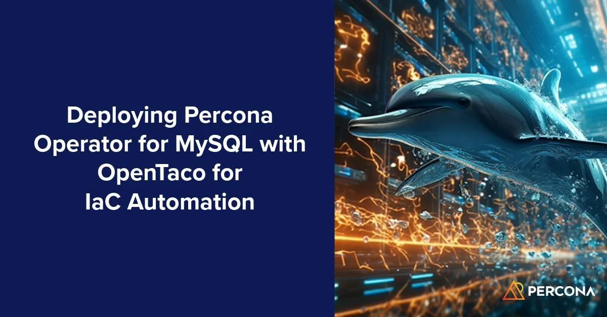 Deploy Percona Operator MySQL di Kubernetes Menggunakan OpenTaco: Otomatisasi IaC untuk Server Game yang Stabil dan Skalabel
